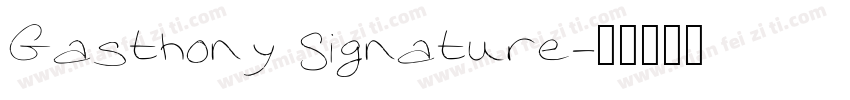 Gasthony Signature字体转换